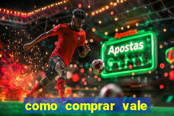 como comprar vale sorte online